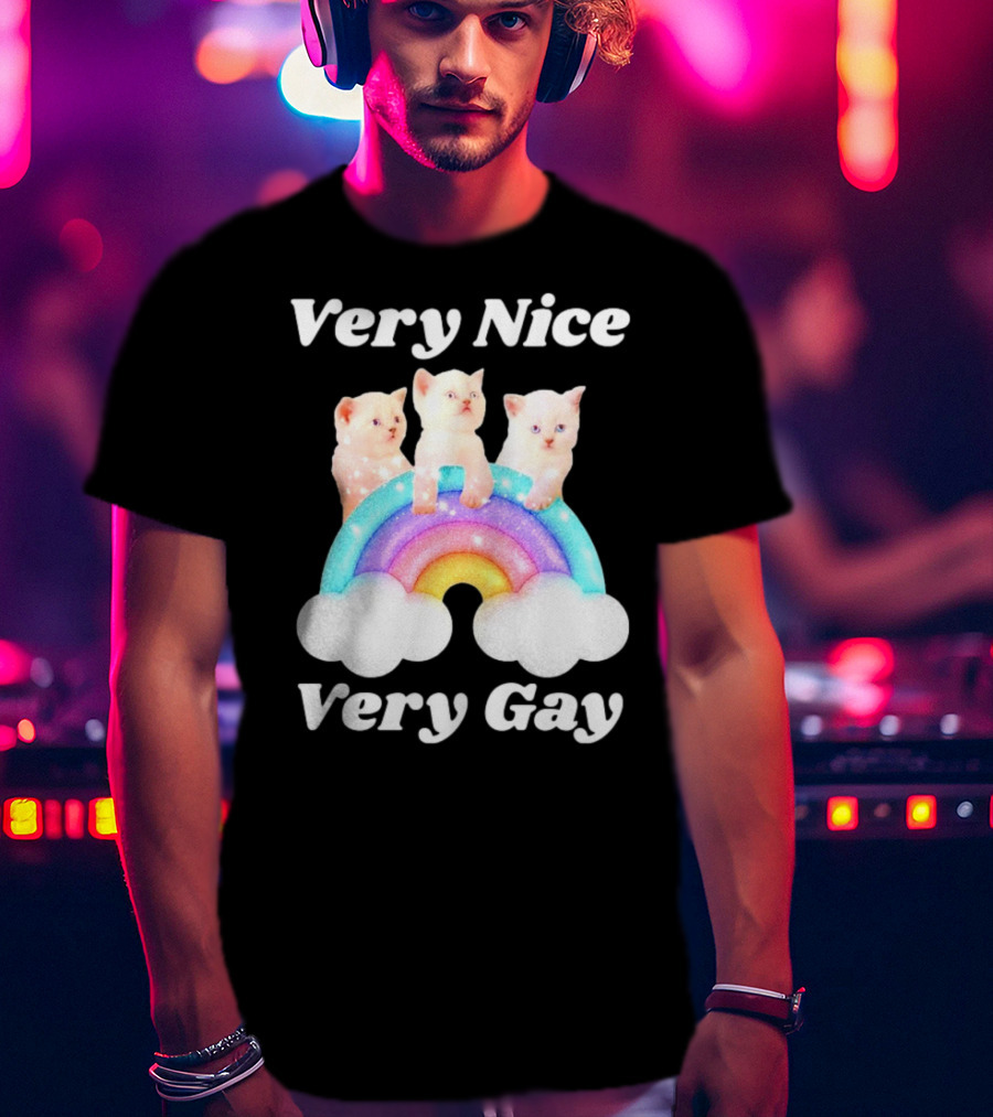Very Nice Very Gay Cats On Rainbow T-Shirt