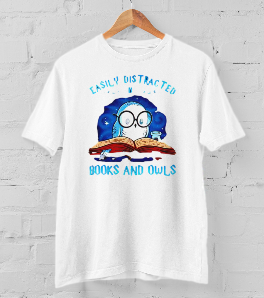 Easily Distracted By Books And Owls With Blue Starry Background And Cute Glasses-Wearing Owl Reading T-Shirt