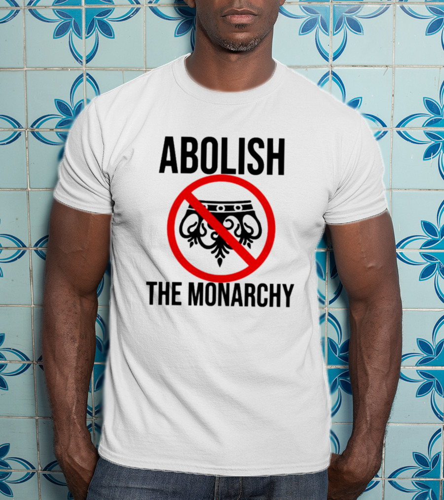 ABOLISH THE MONARCHY Anti Monarchy Crown Symbol Red Strike Through T-Shirt