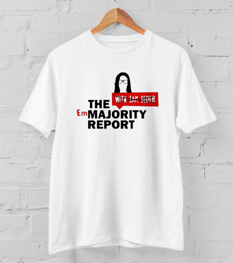 Emma Vigeland EmMajority Report With Sam Seder Crossed Out T-Shirt
