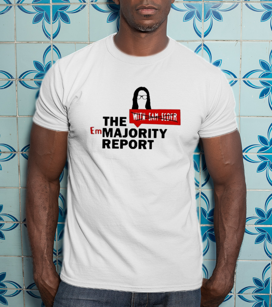 Emma Vigeland EmMajority Report With Sam Seder Crossed Out T-Shirt