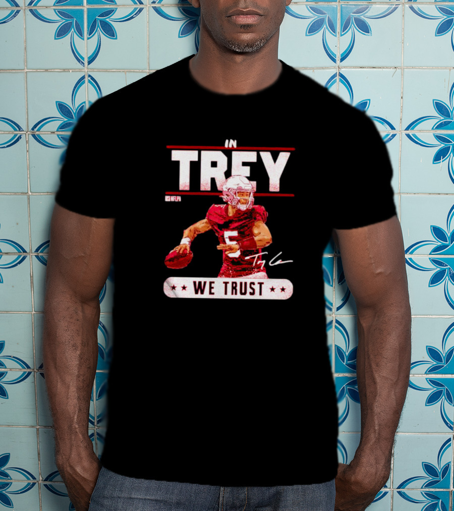 San Francisco 49ers In Trey Lance We Trust Signature NFLPA T-Shirt