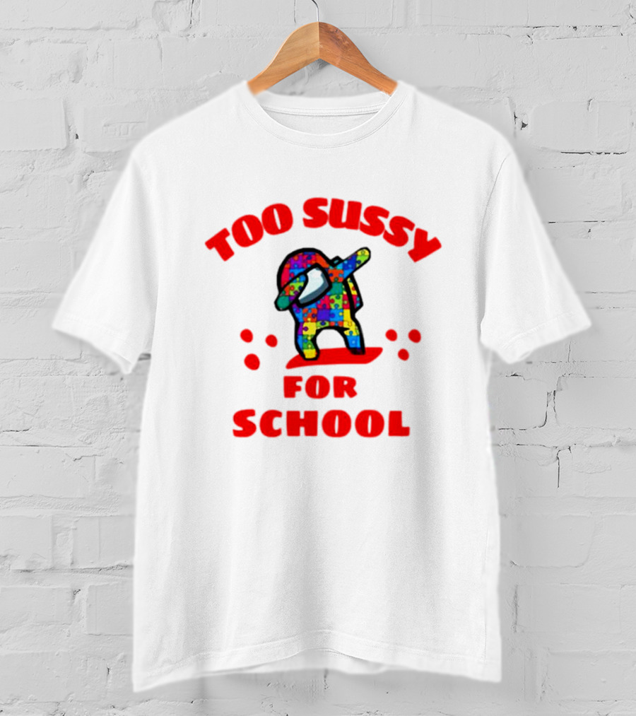 Too Sussy For School Among Us Dab Puzzle T-Shirt