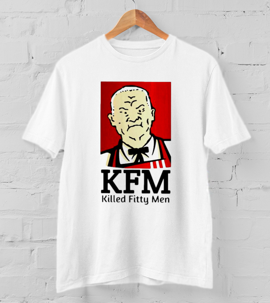 KFM Killed Fitty Men Colonel Sanders T-Shirt