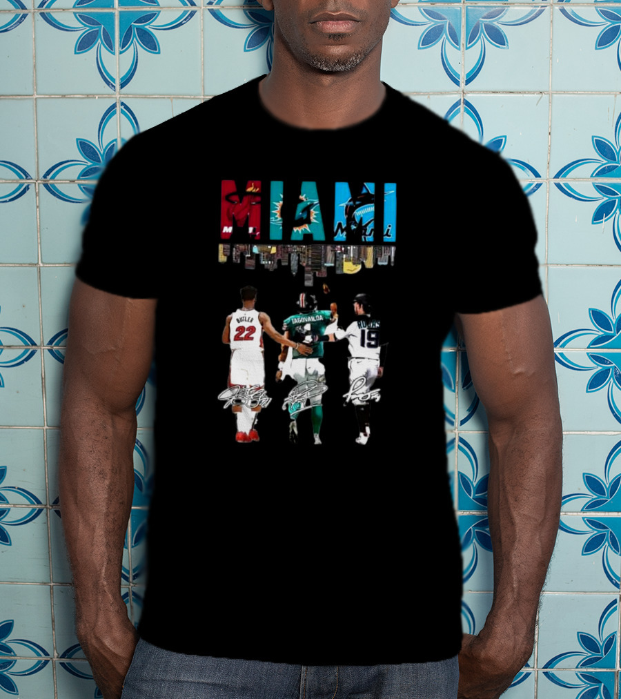 Miami Heat Dolphins Marlins Butler Tagovailoa Rojas Signatures T-Shirt