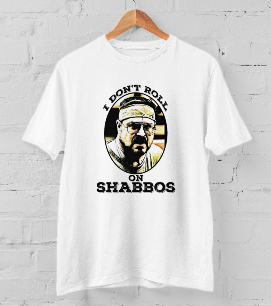 The Big Lebowski I Don't Roll On Shabbos Walter Sobchak Bowling T-Shirt