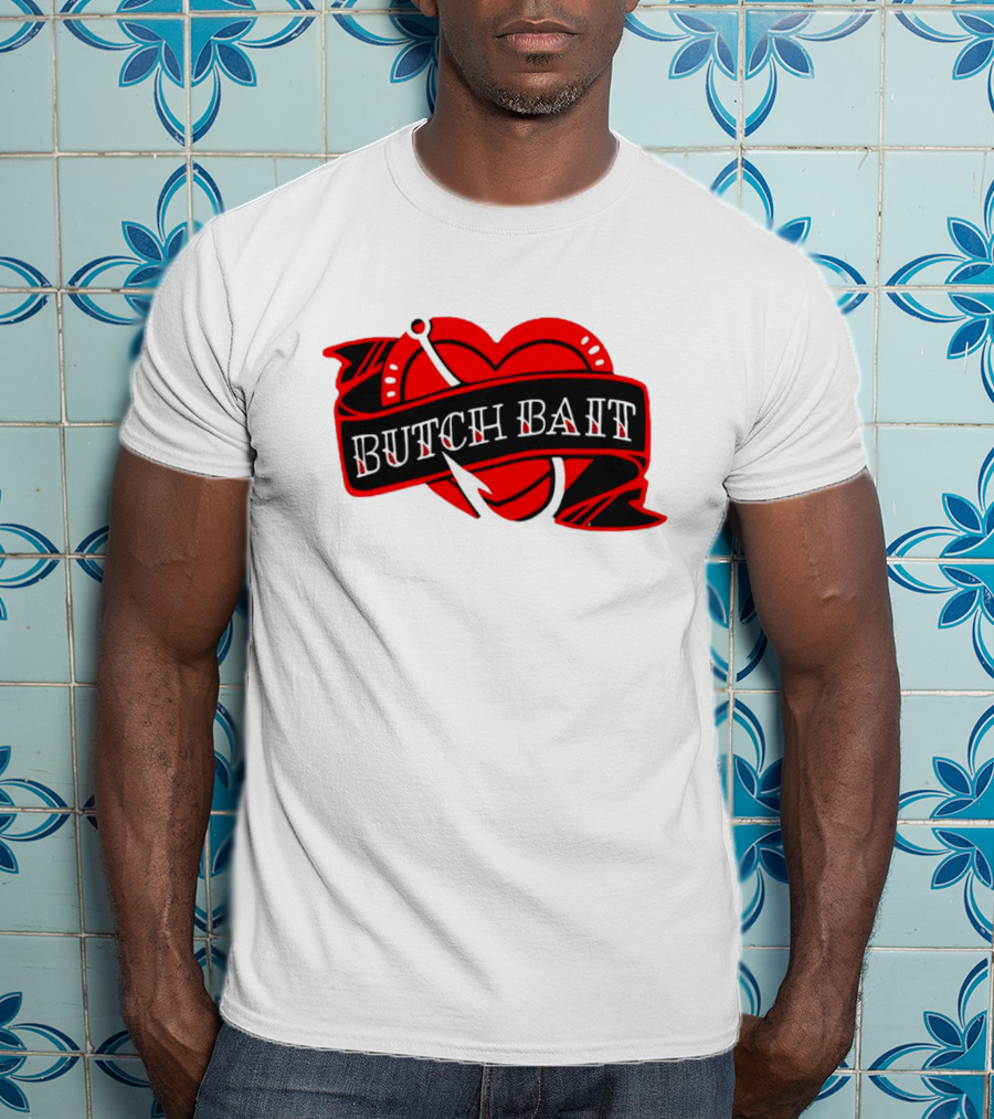 Butch Bait Heart With Fishing Hook Banner T-Shirt
