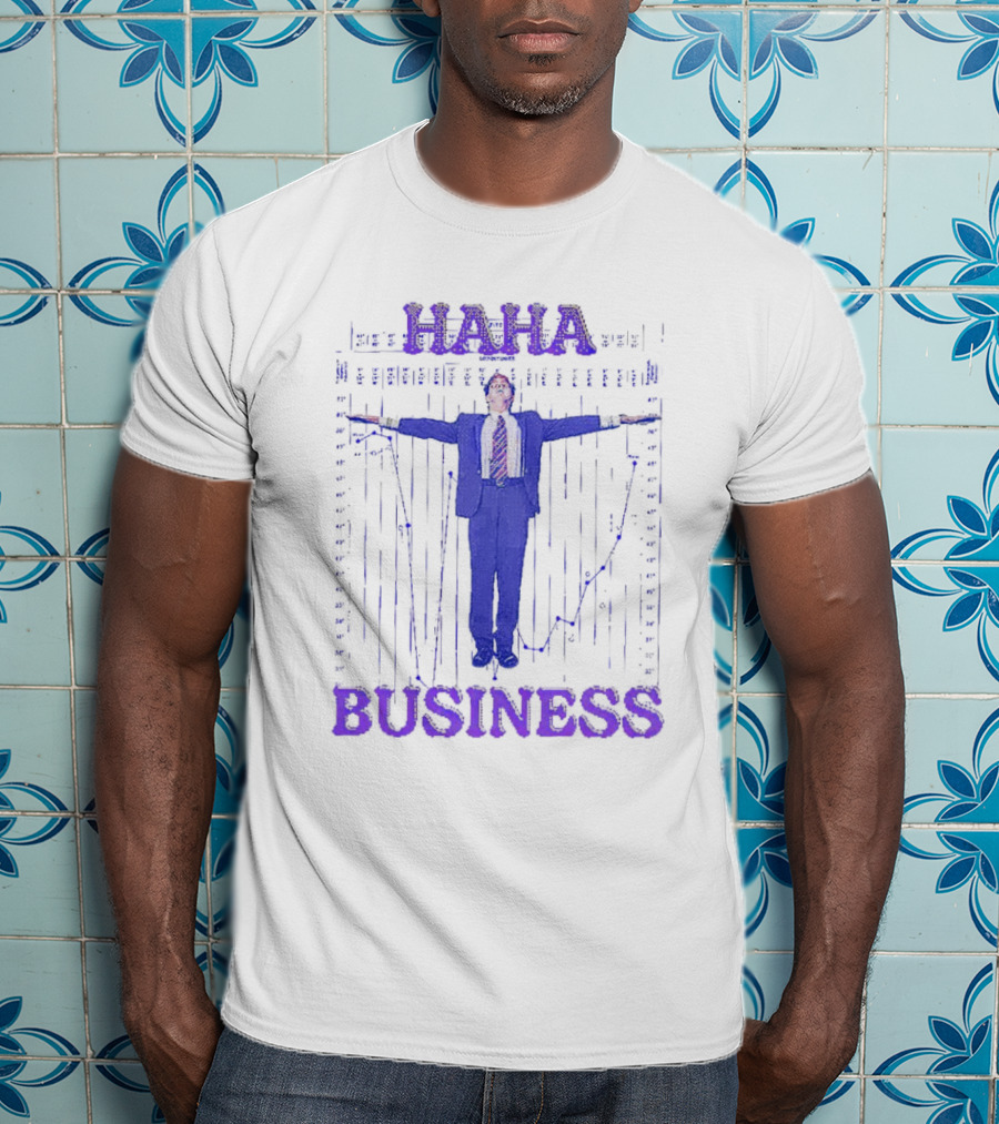 Haha Business Iconic Pose T-Shirt
