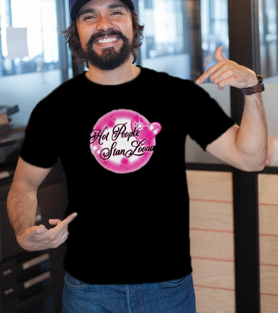 Hot People Stan Loona T-Shirt