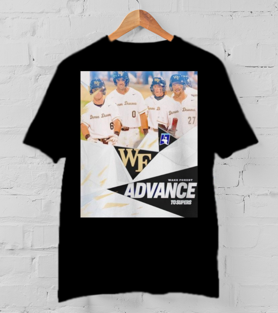 NCAA Baseball Wake Forest Demon Deacons Advance To Supers T-Shirt