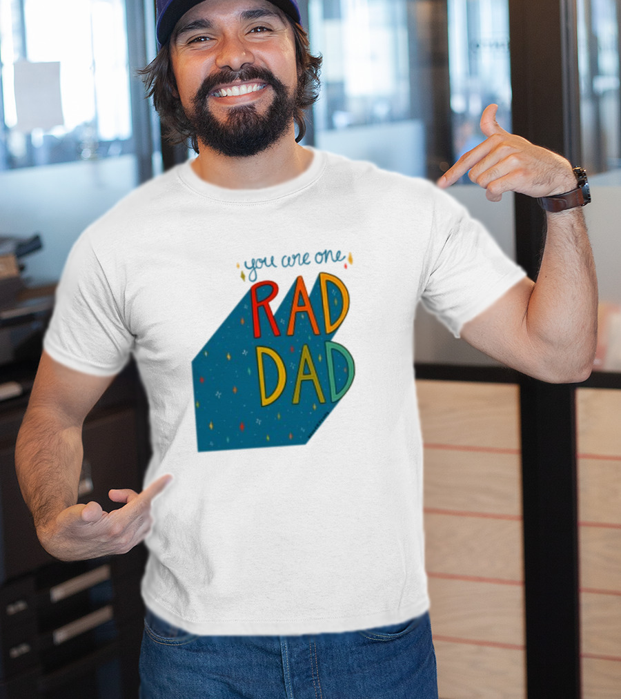 You Are One Rad Dad Father's Day T-Shirt