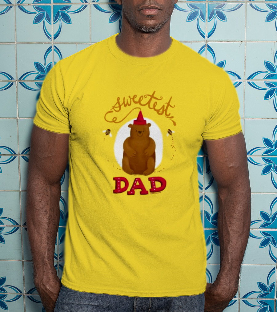 Sweetest Dad Bear Fathers Day T-Shirt