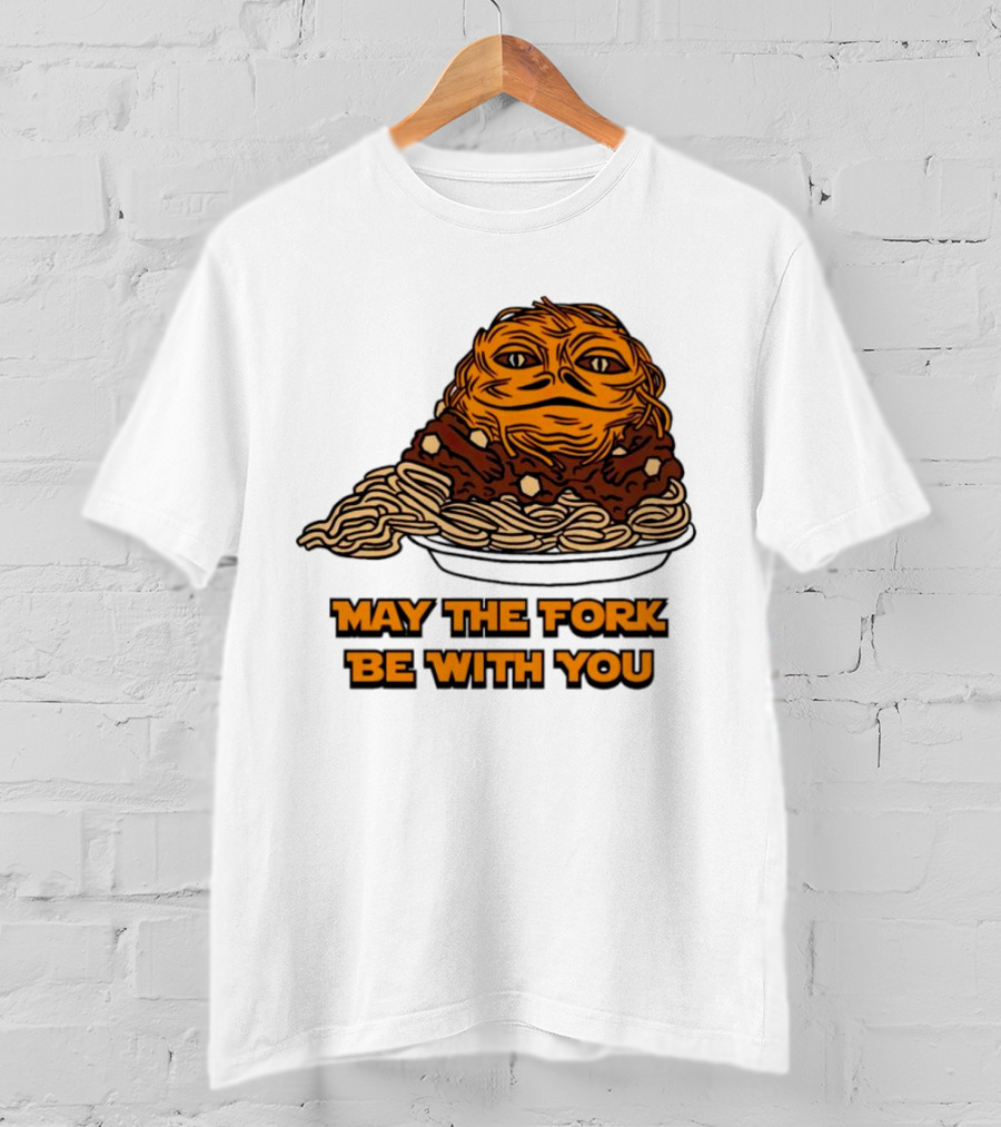 May The Fork Be With You Chili The Hutt Noodles T-Shirt