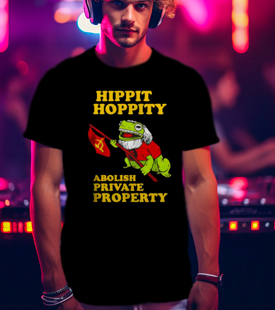 Hippity Hoppity Abolish Private Property Frogs Communist Flag T-Shirt