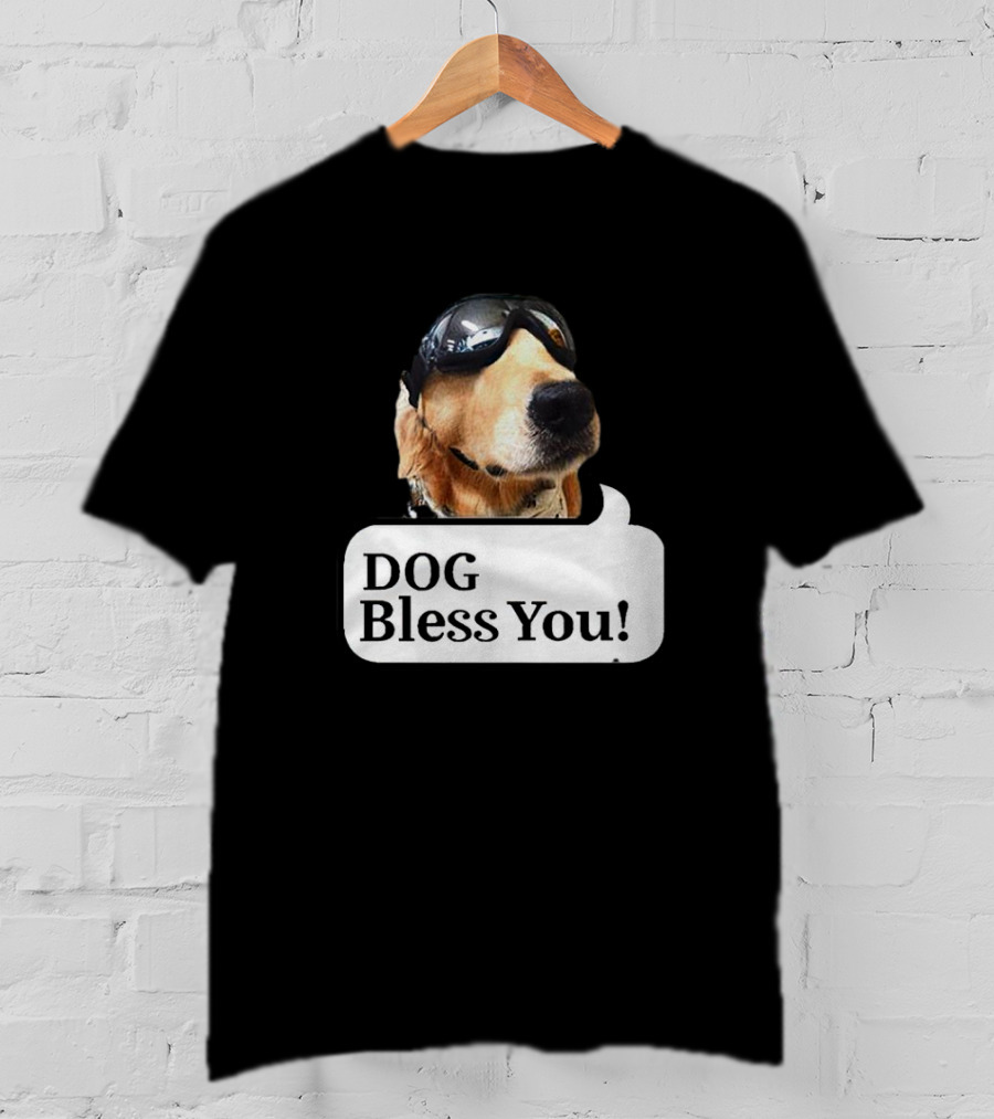 DOG Bless You Dog With Goggles T-Shirt