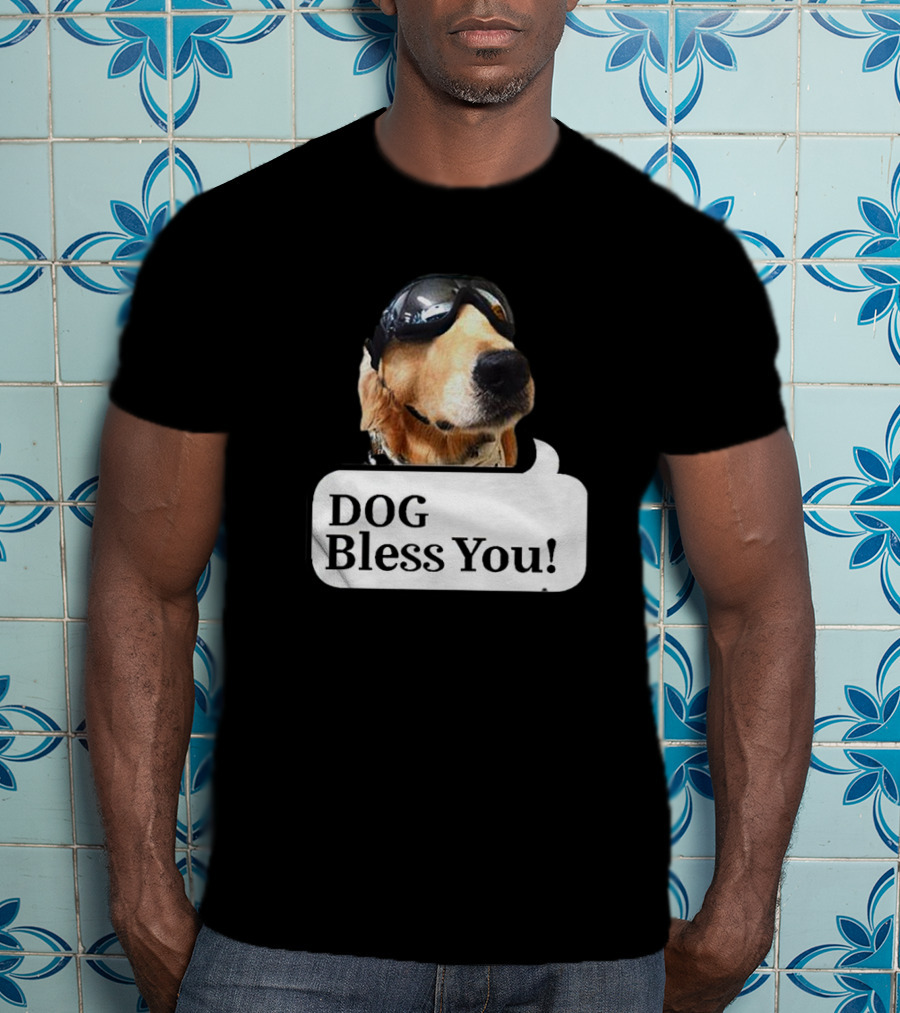 DOG Bless You Dog With Goggles T-Shirt