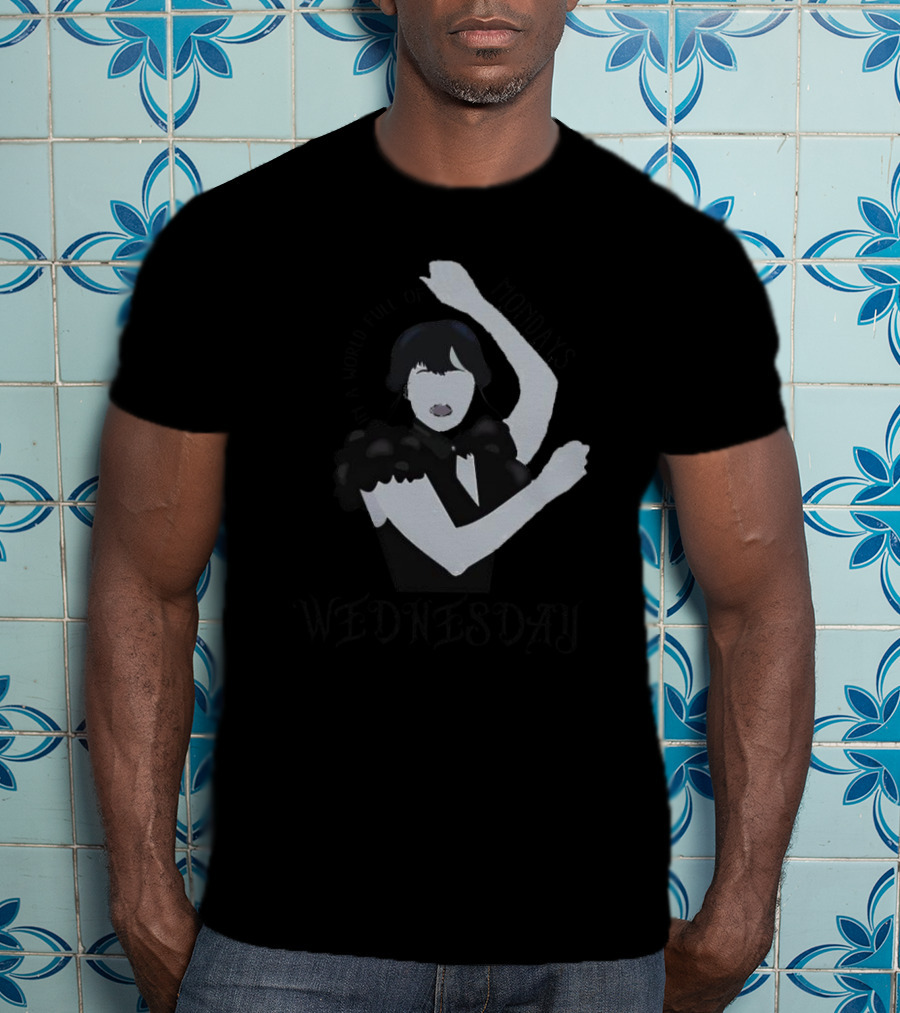 In A World Full Of Mondays Be A Wednesday Addams Dance Pose T-Shirt