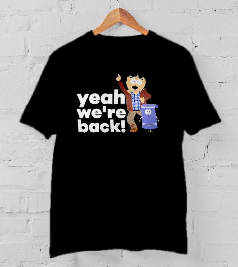 Randy Marsh And Towelie Yeah We're Back T-Shirt