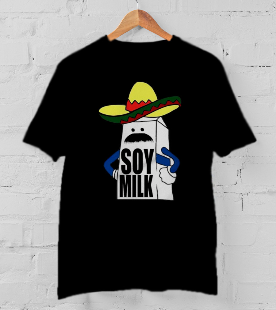Soy Milk Cartoon With Sombrero And Mustache T-Shirt