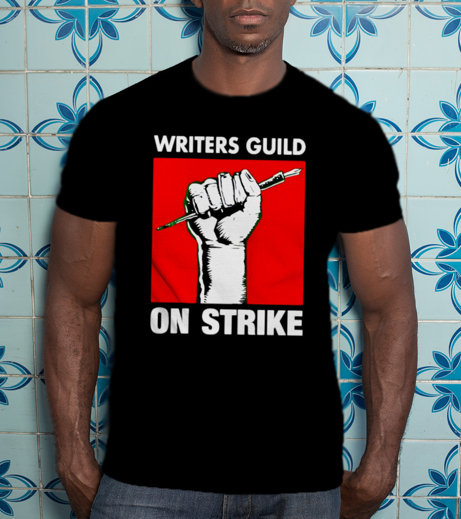 Writers Guild On Strike Raised Fist Pencil T-Shirt