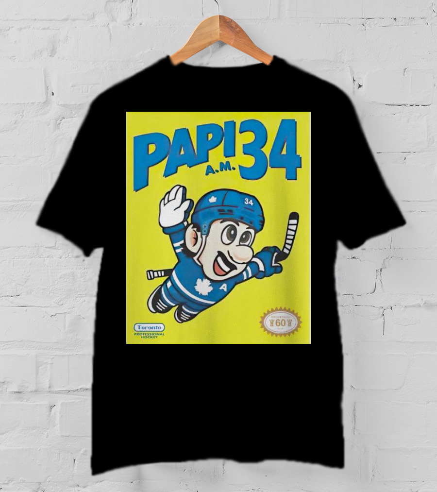 Toronto Maple Leafs Papi 34 A.M. Hockey Toronto Professional Hockey T-Shirt