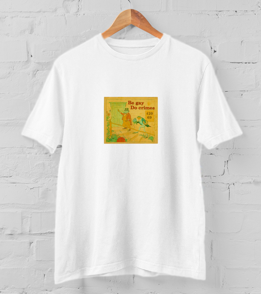 Be Gay Do Crimes Frog 420 69 Comic T-Shirt