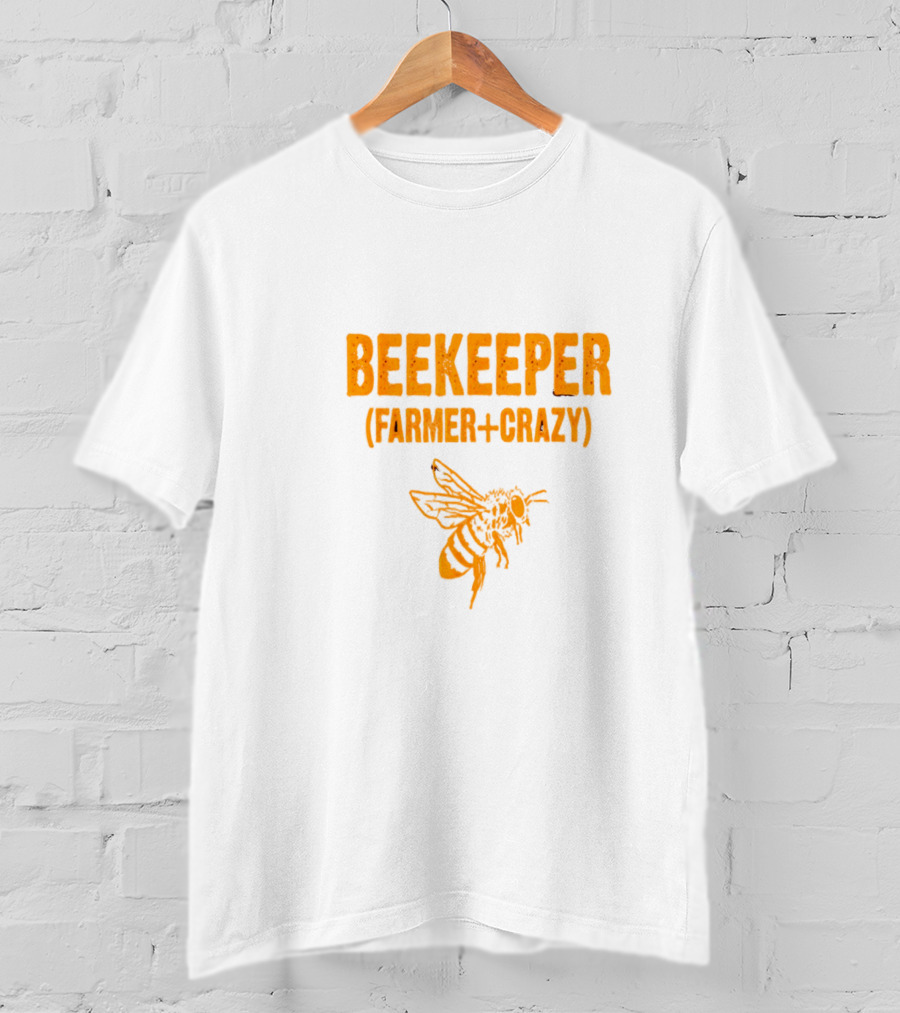 Beekeeper Farmer Crazy Bee T-Shirt
