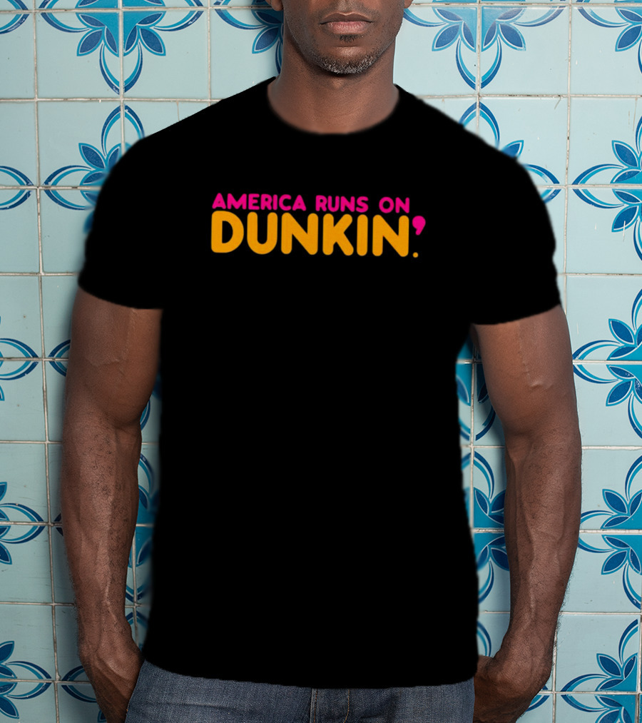 America Runs On Dunkin' Bold Pink And Orange Text T-Shirt