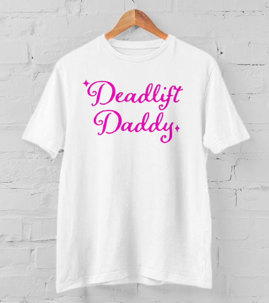 Deadlift Daddy Pink Script Stars T-Shirt
