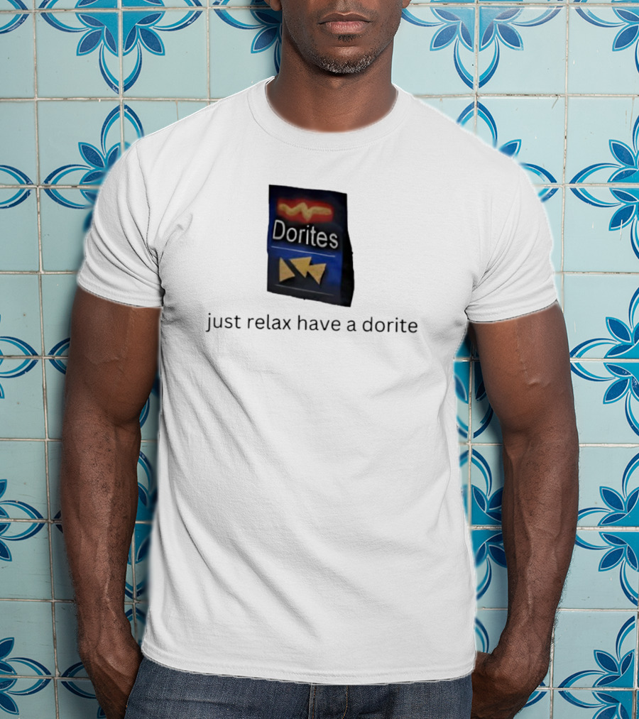 Dorites Packet Just Relax Have A Dorite Triangles T-Shirt