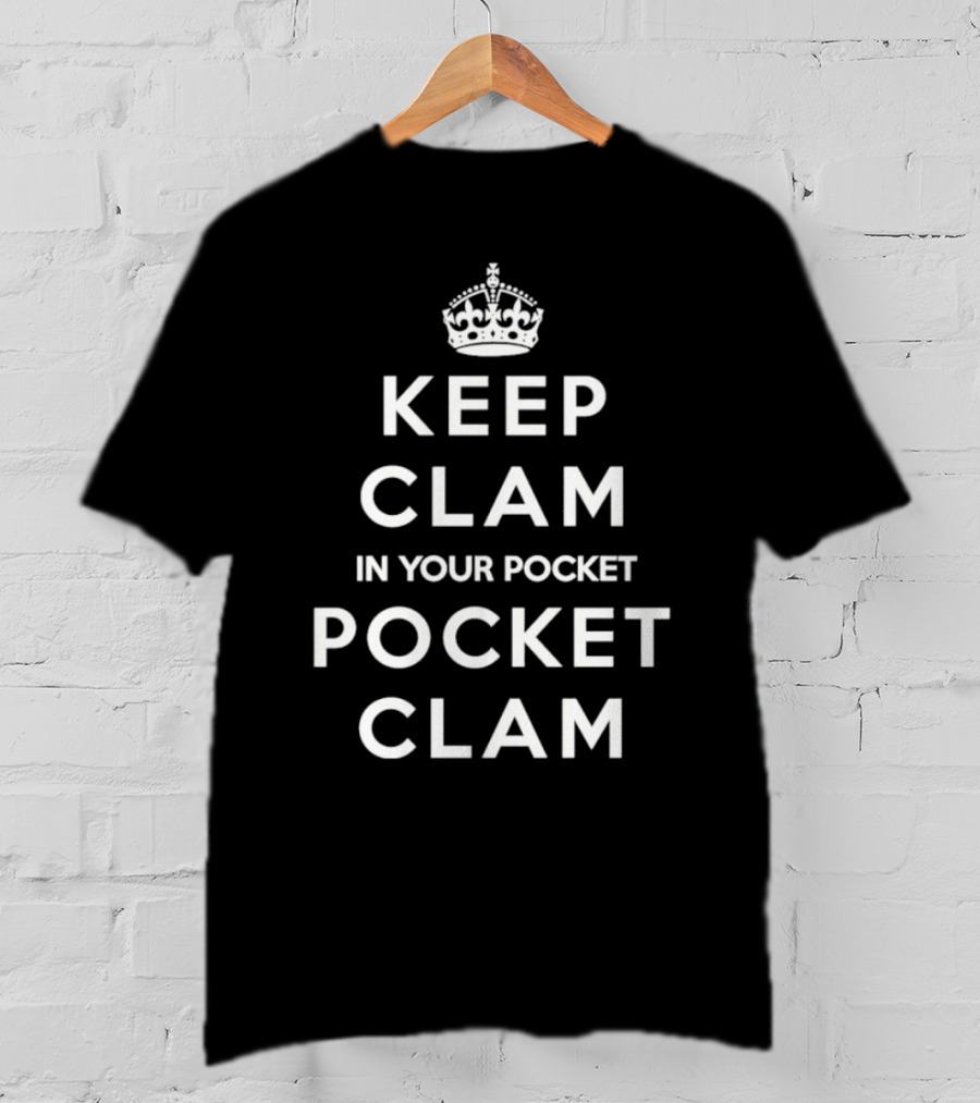 Keep Clam In Your Pocket With Crown Clam T-Shirt