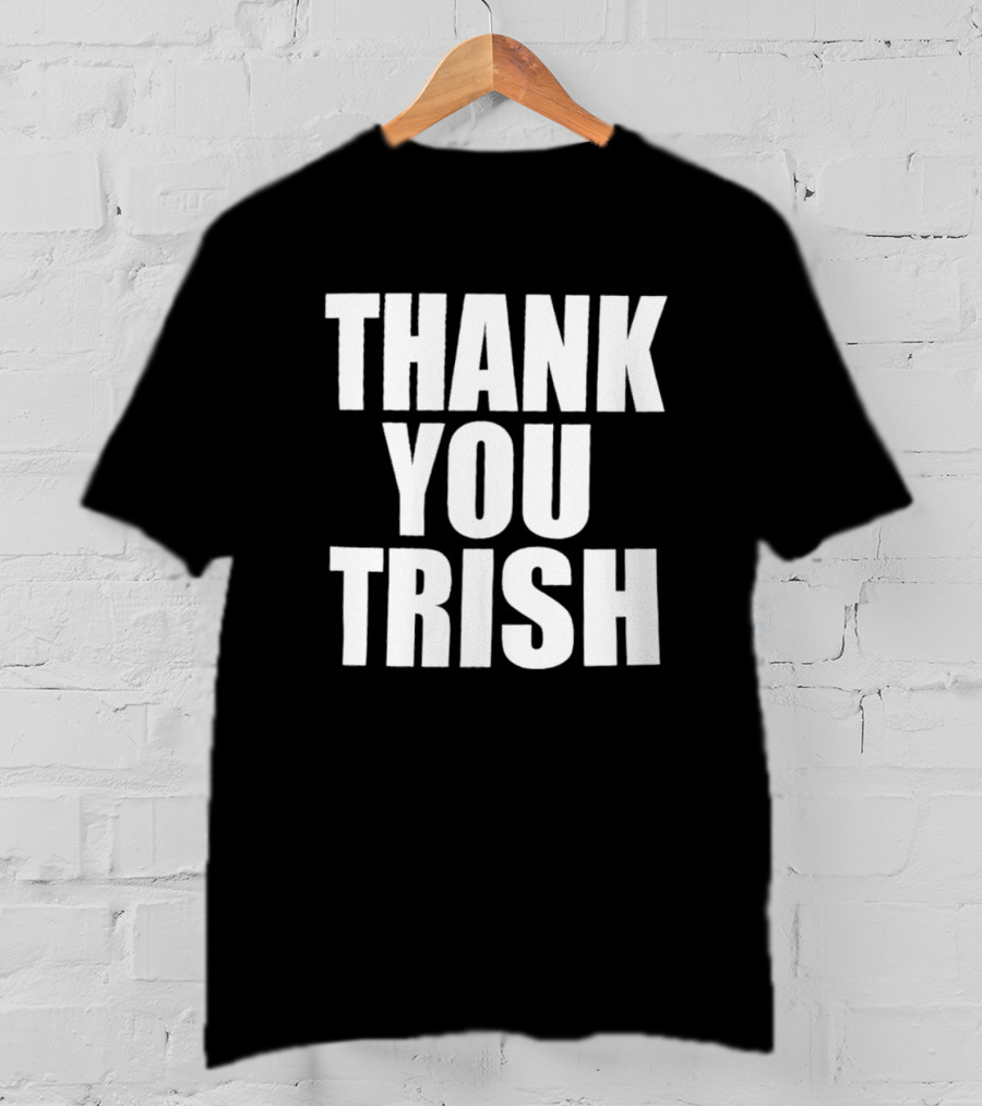 Thank You Trish Stratus WWE Legend Acknowledgment T-Shirt
