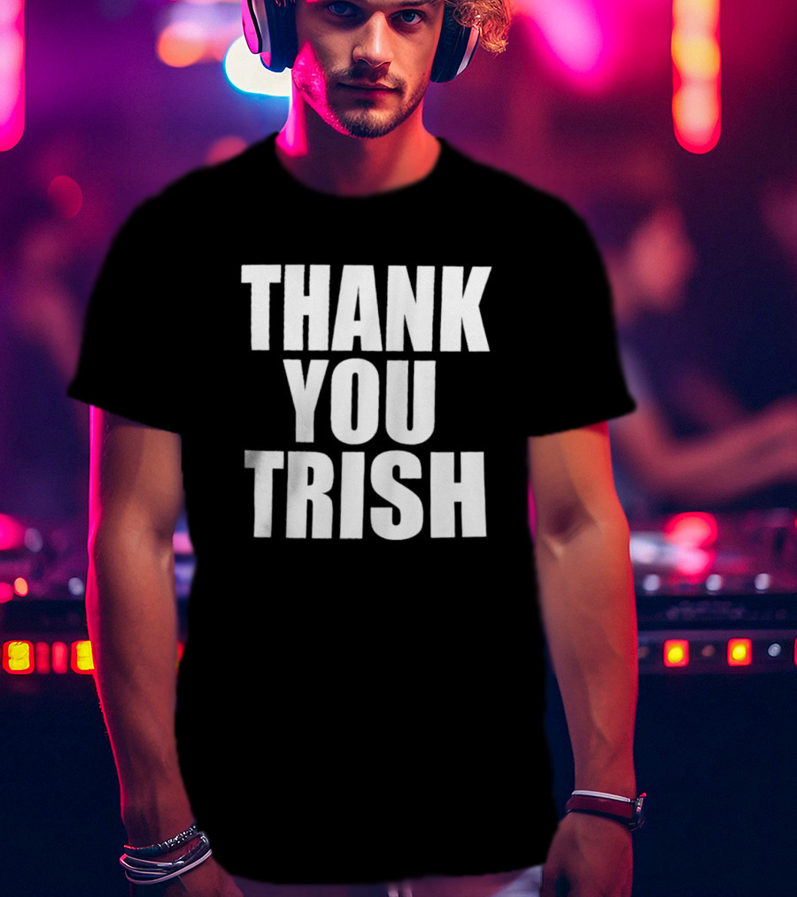 Thank You Trish Stratus WWE Legend Acknowledgment T-Shirt