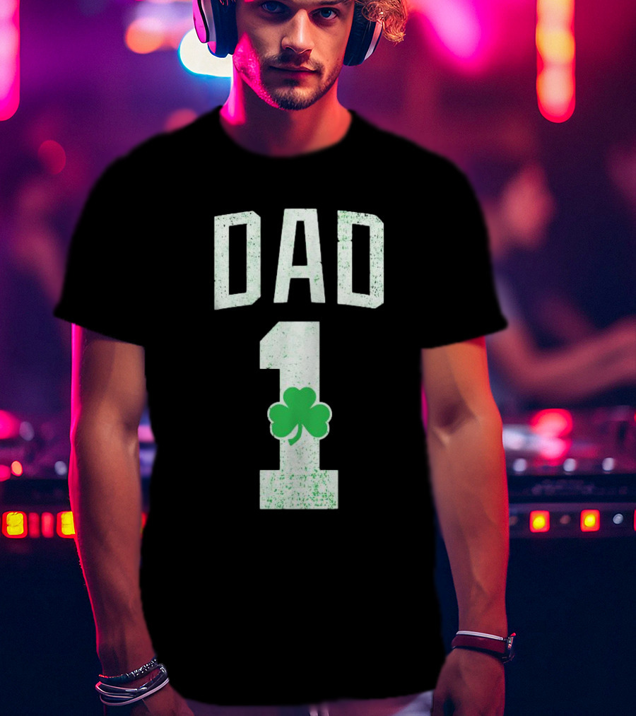1 Dad Irish Shamrock T-Shirt