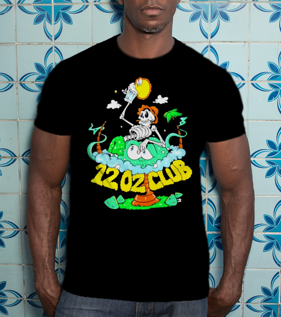12 Oz Club Skeleton With Sunny Days Cheers Tropical Vibes T-Shirt