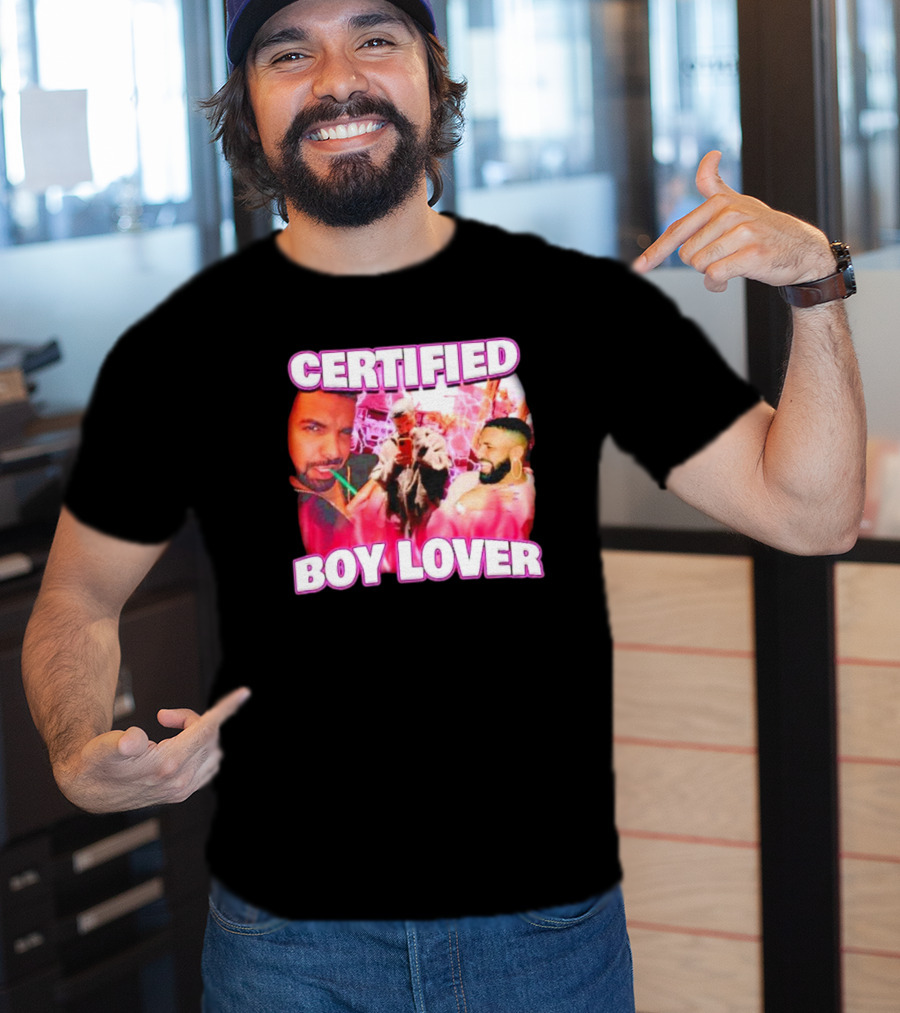 Drake Certified Boy Lover Rap T-Shirt