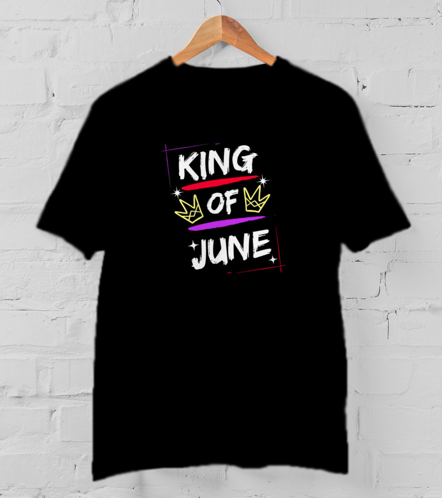 King Of June Crown Decoration T-Shirt