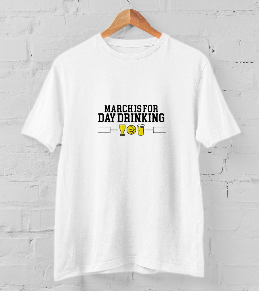 March Is For Day Drinking Madness Basketball Glasses T-Shirt