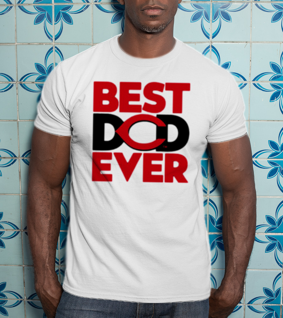Best Dad Ever Cincinnati Reds T-Shirt