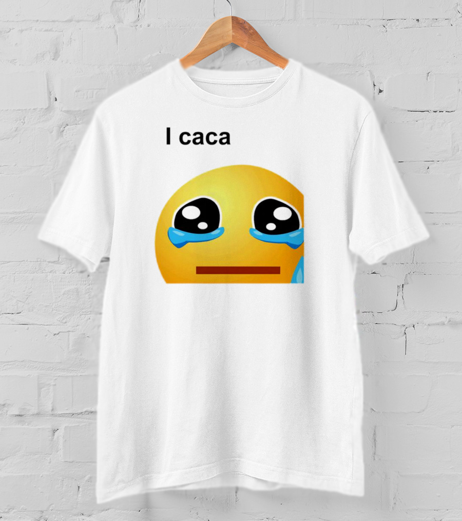 I Caca Crying Emoji Meme T-Shirt