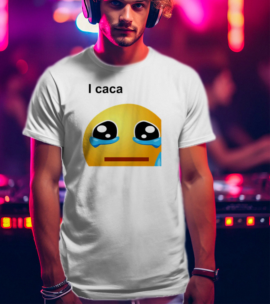 I Caca Crying Emoji Meme T-Shirt