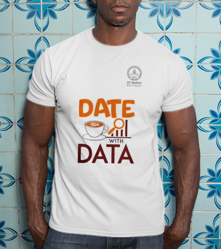 Date With Data Analytics IITM T-Shirt