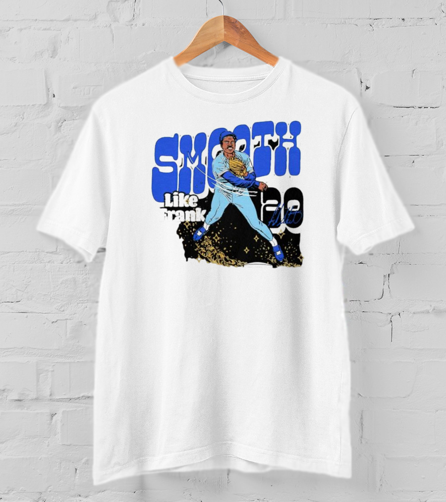 Smooth Like Frank 20 Signature Baseball Player T-Shirt