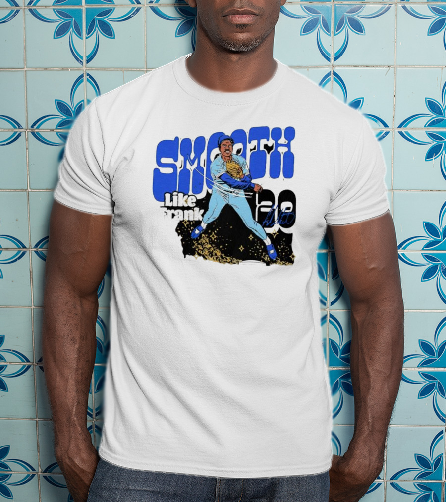 Smooth Like Frank 20 Signature Baseball Player T-Shirt