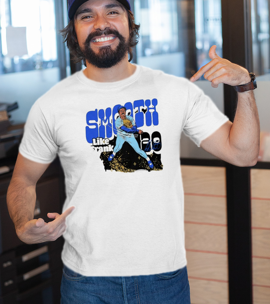 Smooth Like Frank 20 Signature Baseball Player T-Shirt