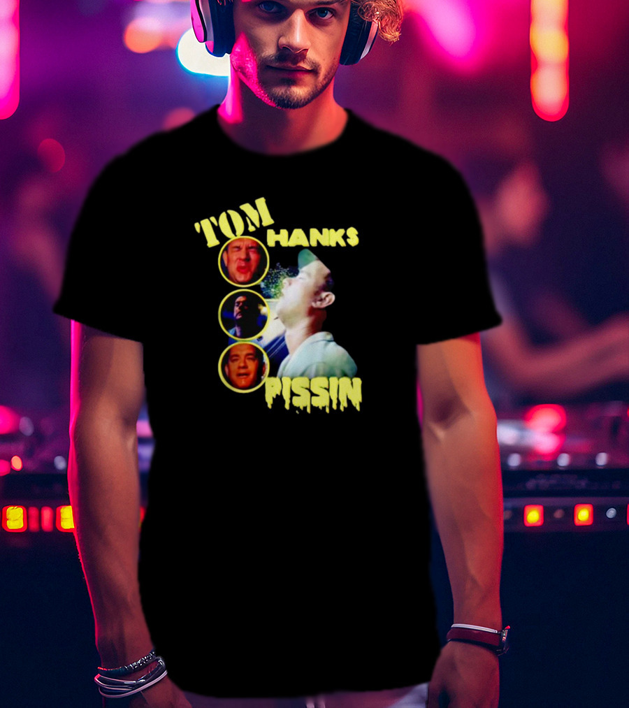 Tom Hanks Pissin Spitting Circle Photos T-Shirt