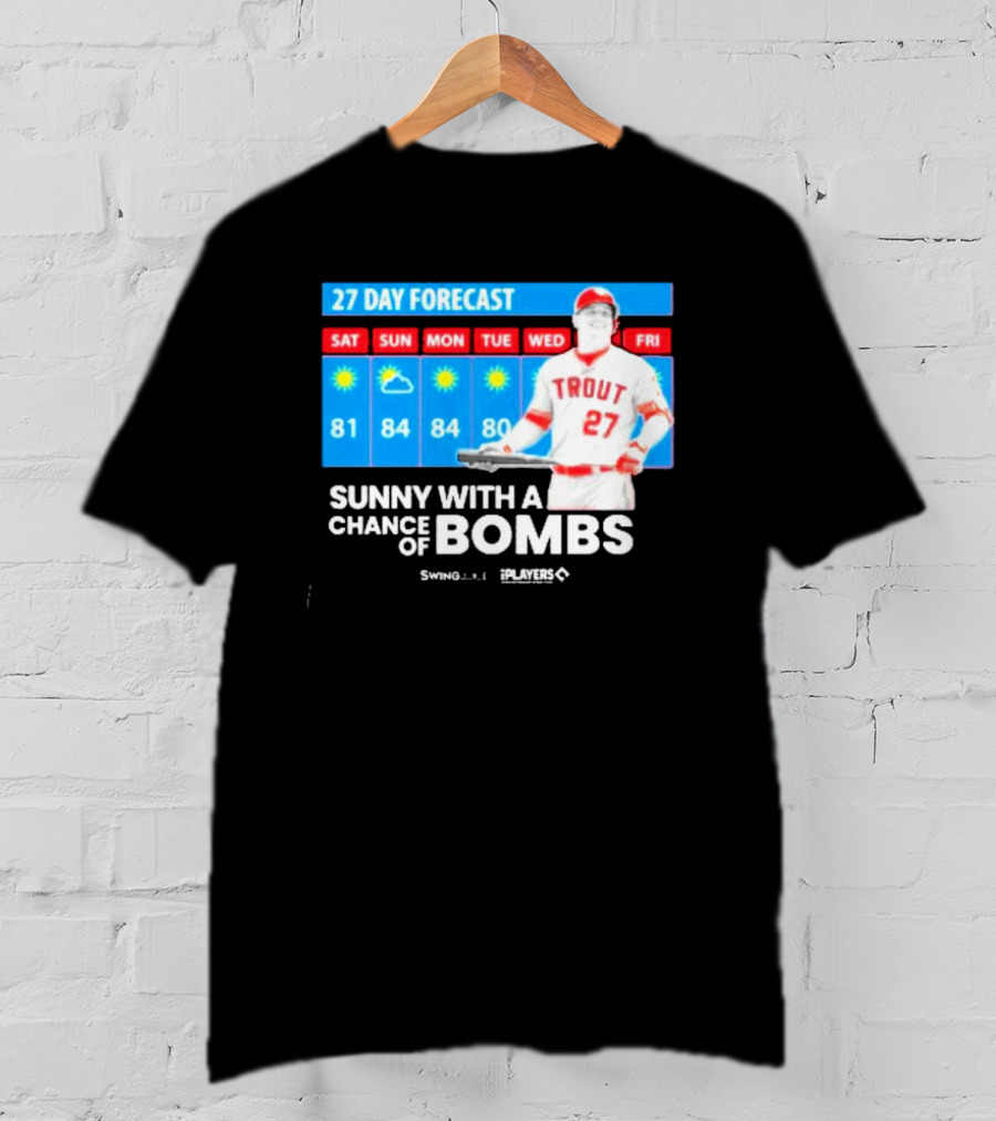 Trout 27 Day Forecast Sunny With A Chance Of Bombs Players Swing T-Shirt