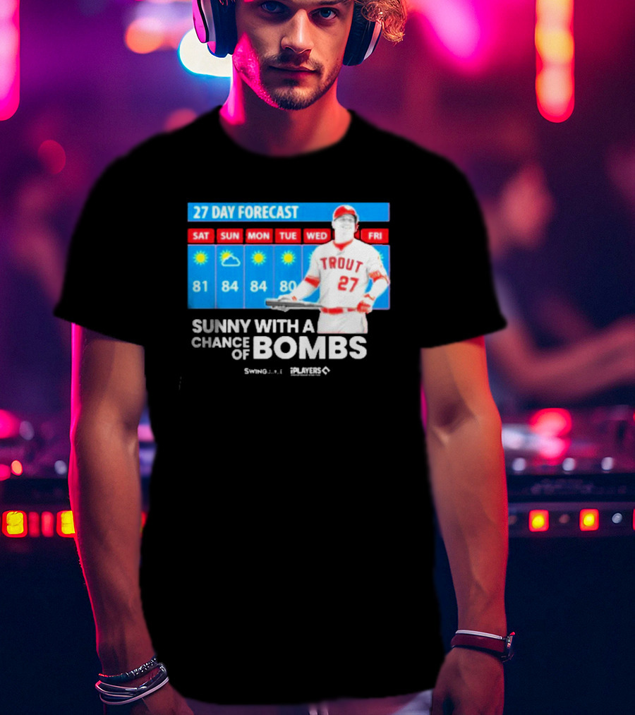 Trout 27 Day Forecast Sunny With A Chance Of Bombs Players Swing T-Shirt