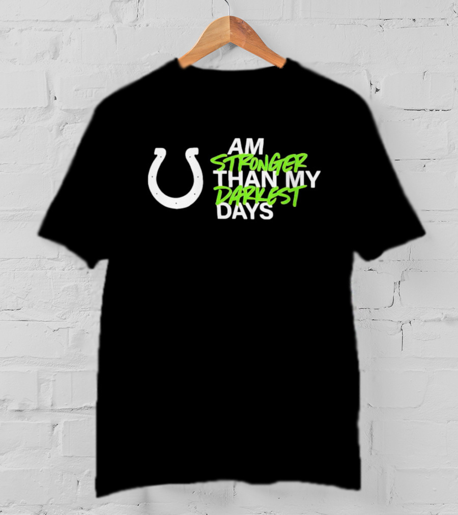 I Am Stronger Than My Darkest Days Horseshoe T-Shirt