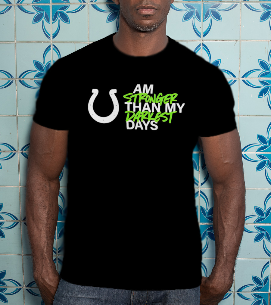 I Am Stronger Than My Darkest Days Horseshoe T-Shirt